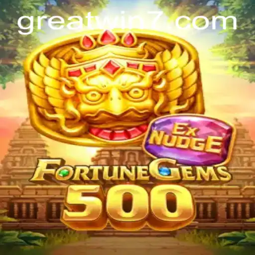 Unveiling the Thrilling World of FortuneGems500 with GreatWin