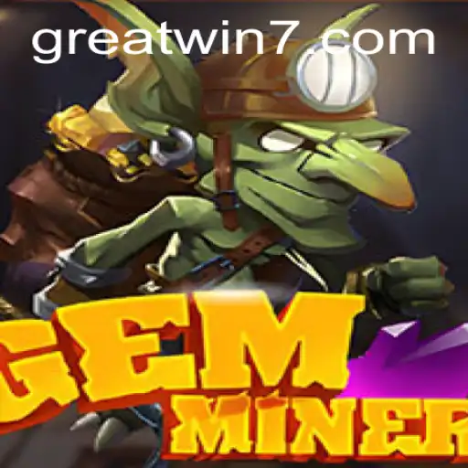 Discover the Exciting World of GemMiner and Achieve a GreatWin