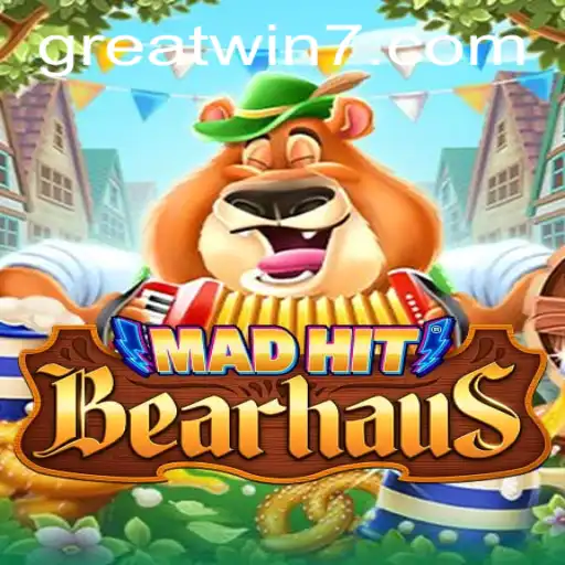 MadHitBearhaus: A Gaming Phenomenon with GreatWin Elements